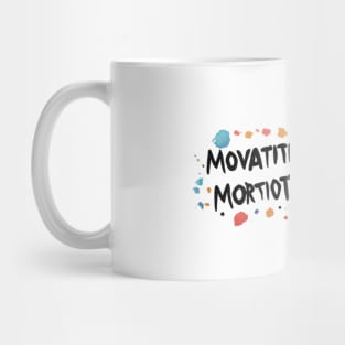 movatition mortioton Mug